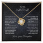 TO MY MOM - FROM DAUGHTER - LOVE KNOT NECKLACE