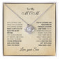 TO MY MOM - FROM SON - LOVE KNOT NECKLACE