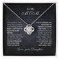 TO MY MOM - FROM DAUGHTER - LOVE KNOT NECKLACE