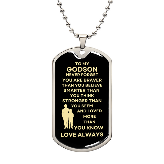 TO MY GODSON LOVE ALWAYS | TO MY YOUNG GODSON | DOG TAG NECKLACE